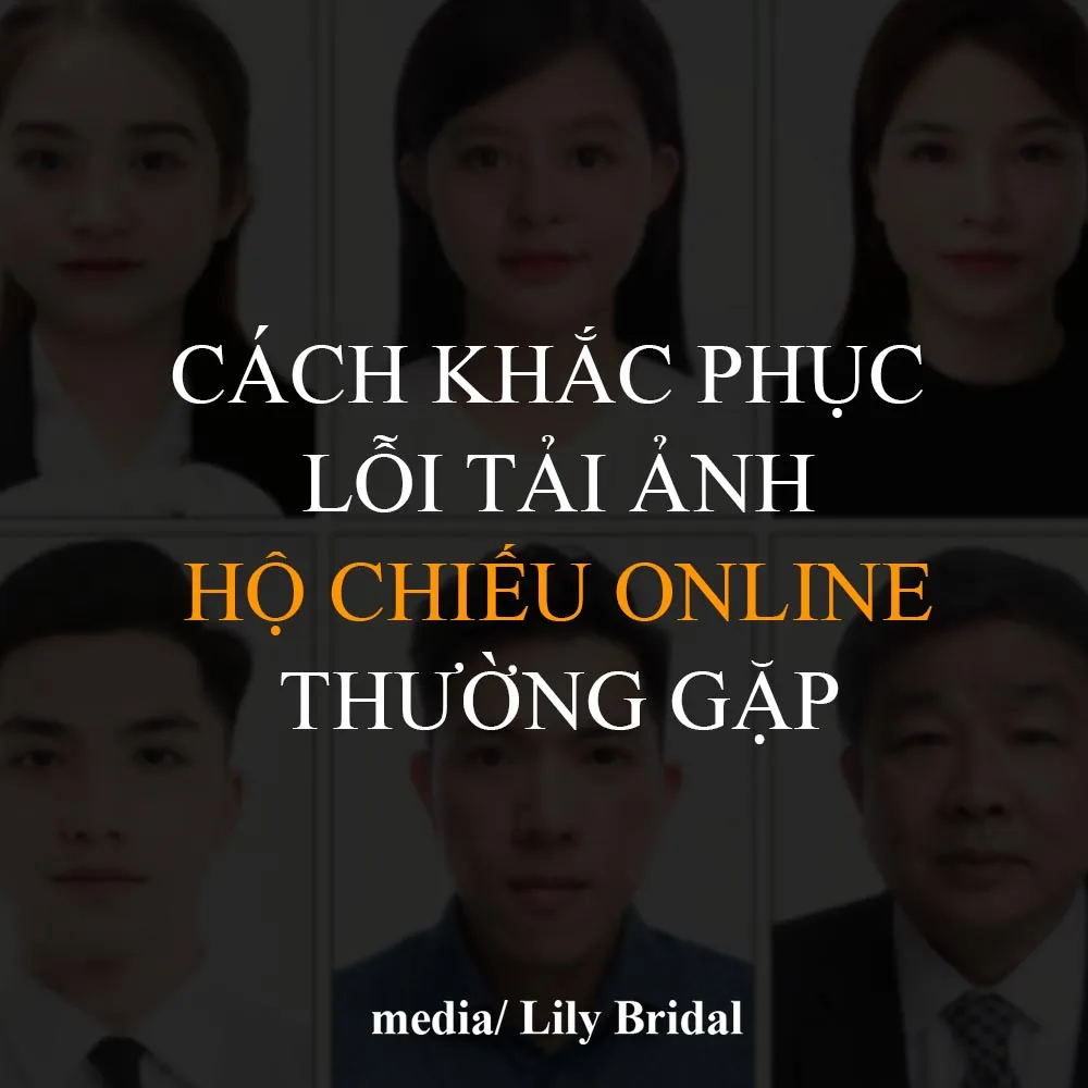 Cách khắc phục lỗi tải ảnh hộ chiếu online - ảnh bìa