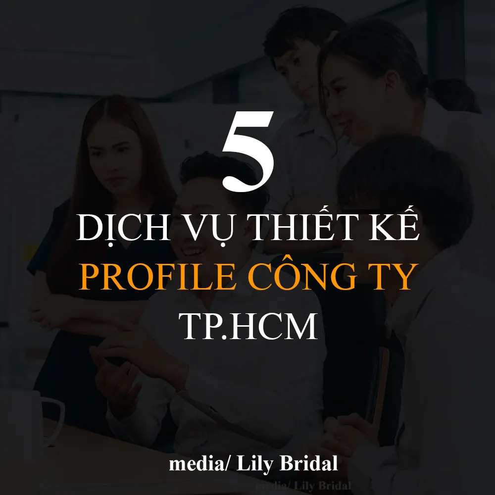 dịch vụ thiết kế profile công ty tp.hcm