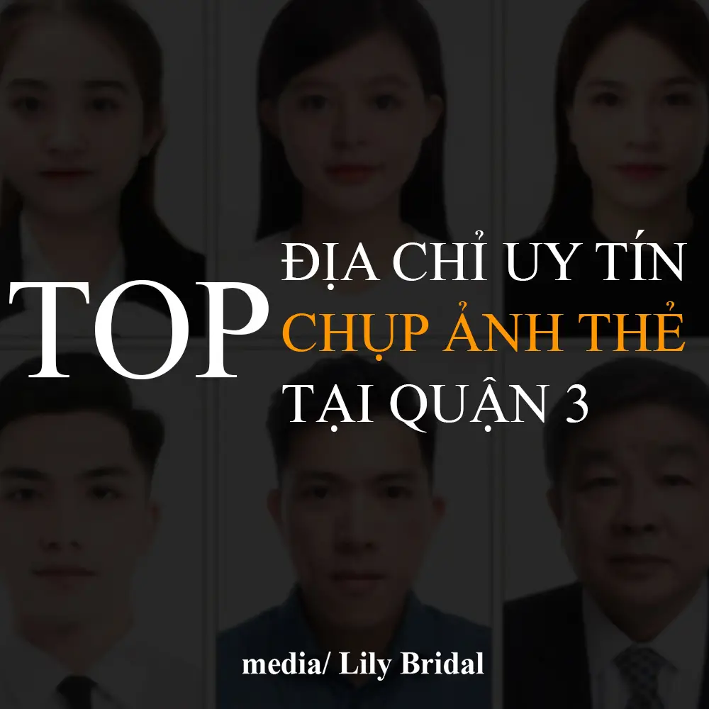 Top địa chỉ uy tín chụp ảnh thẻ tại quận 3 - ảnh bìa